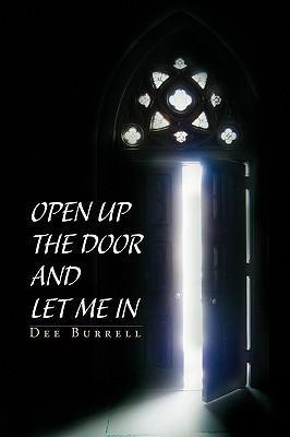 Open Up The Door and Let Me In