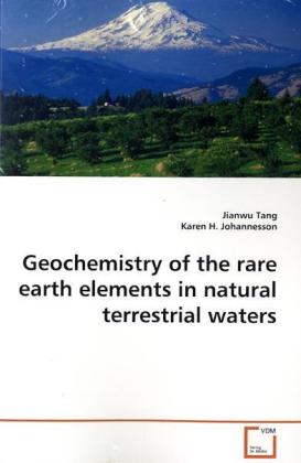 Geochemistry of the rare earth elements in natural terrestrial waters - Jianwu Tang
