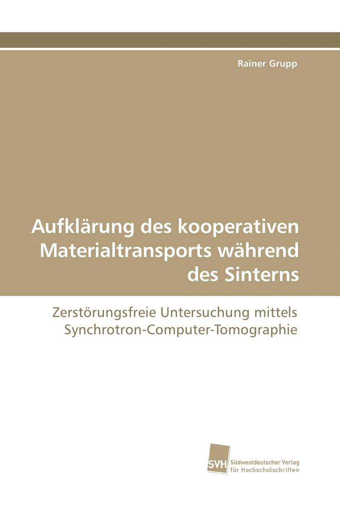 Aufklärung des kooperativen Materialtransports während des Sinterns