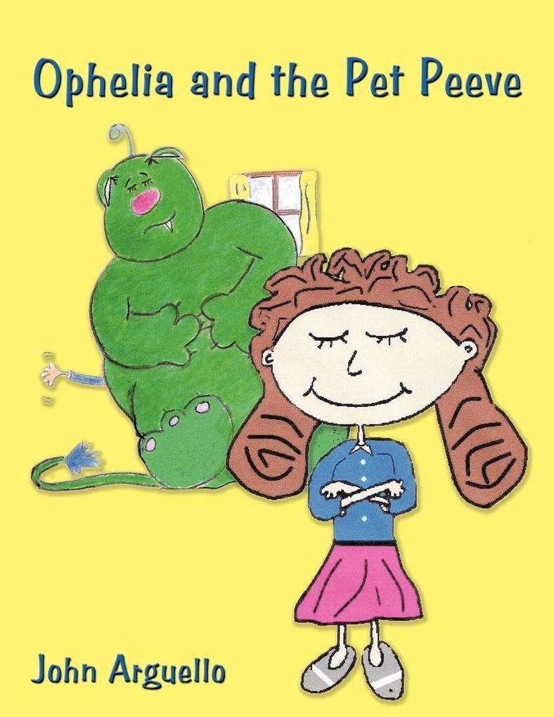 Ophelia and the Pet Peeve