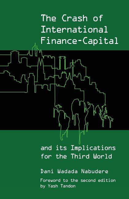 The Crash of International Finance-Capital and its Implications for the Third World