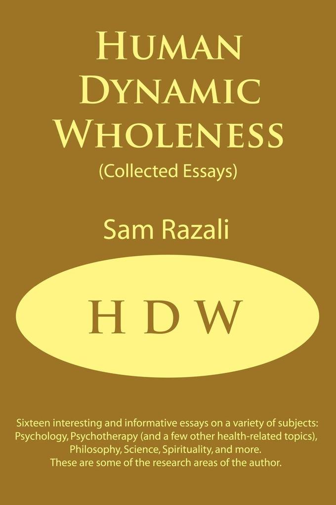 Human Dynamic Wholeness