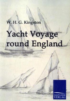 Yacht Voyage round England - W. H. G. Kingston