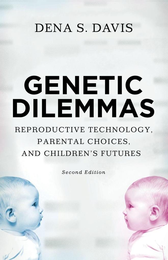 Genetic Dilemmas