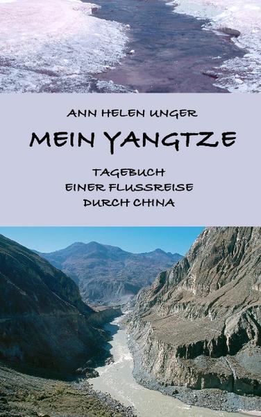 Mein Yangtze - Ann Helen Unger