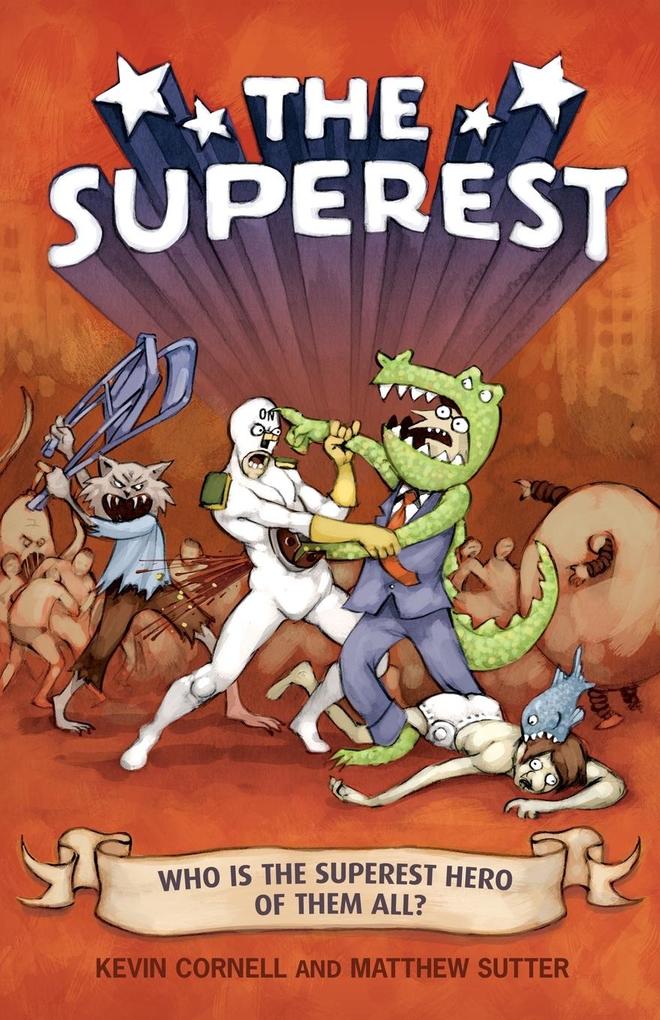The Superest - Kevin Cornell/ Matthew Sutter