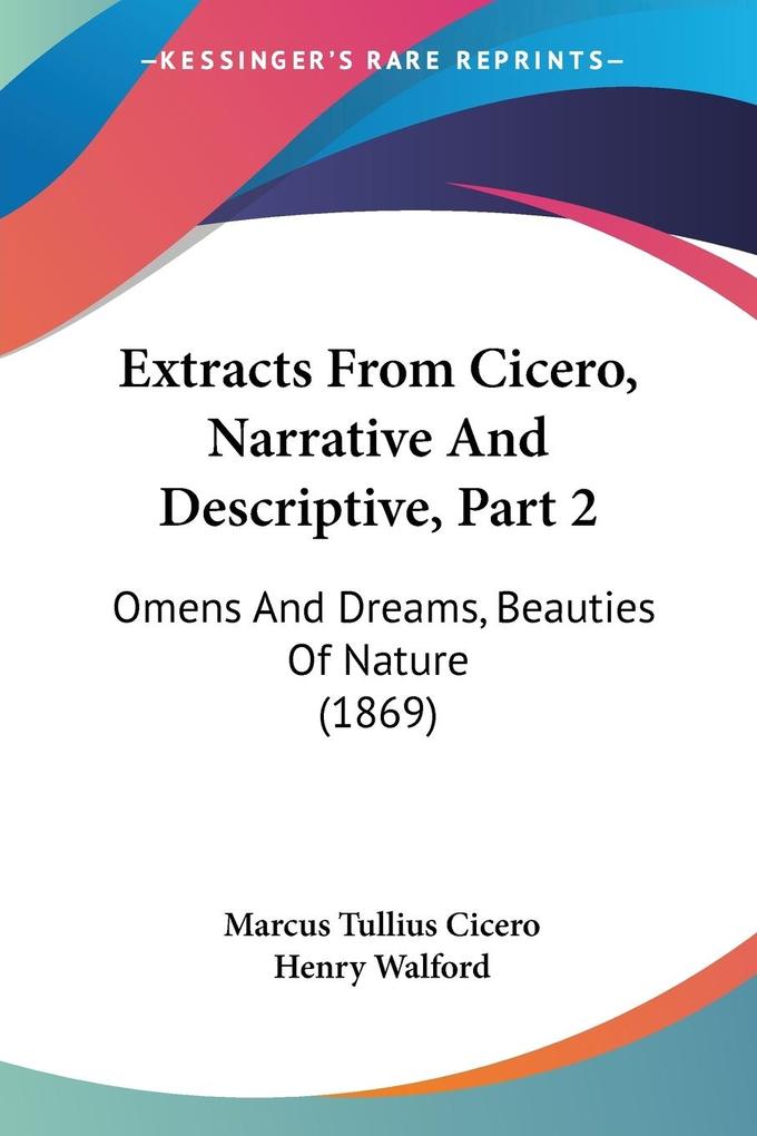 Extracts From Cicero Narrative And Descriptive Part 2