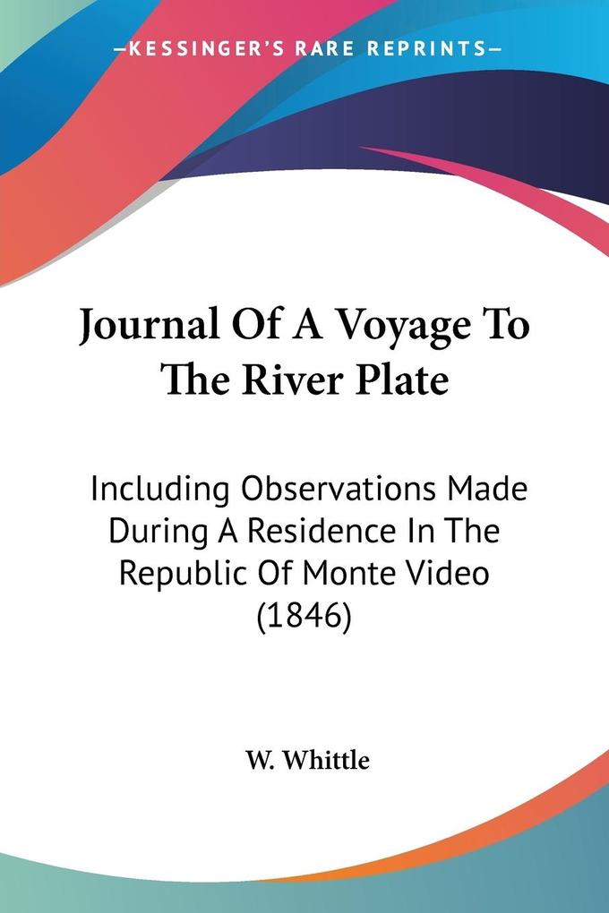 Journal Of A Voyage To The River Plate