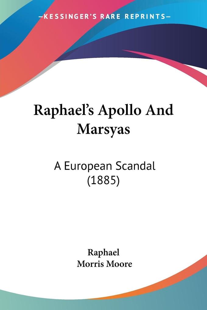 Raphael‘s  And Marsyas
