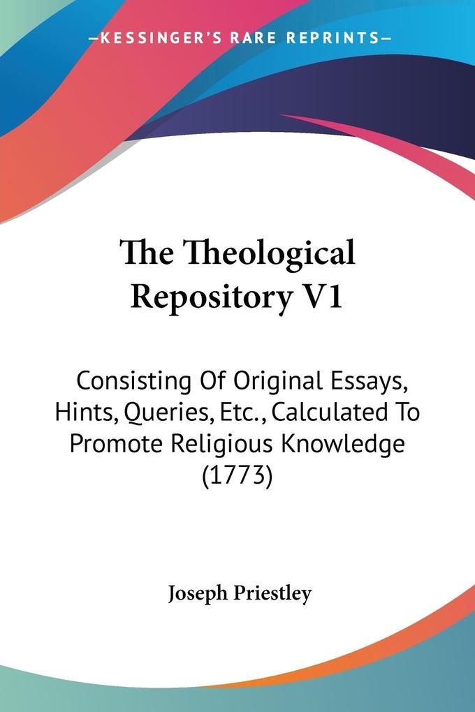 The Theological Repository V1 - Joseph Priestley
