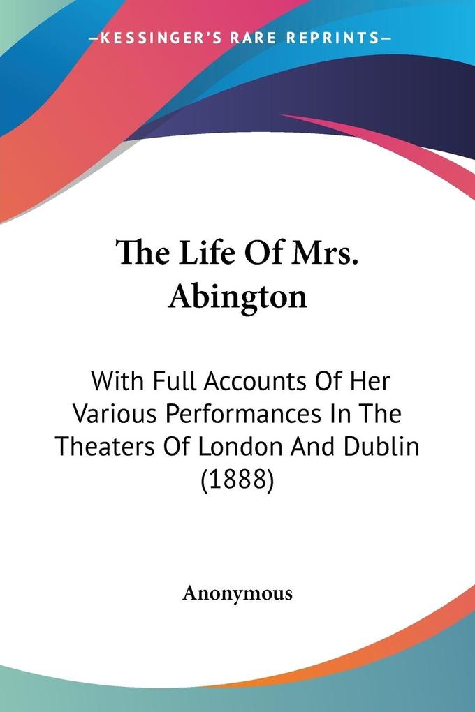 The Life Of Mrs. Abington