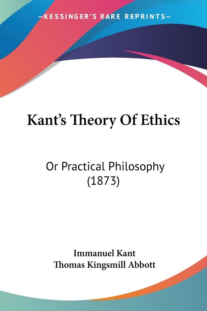 Kant‘s Theory Of Ethics