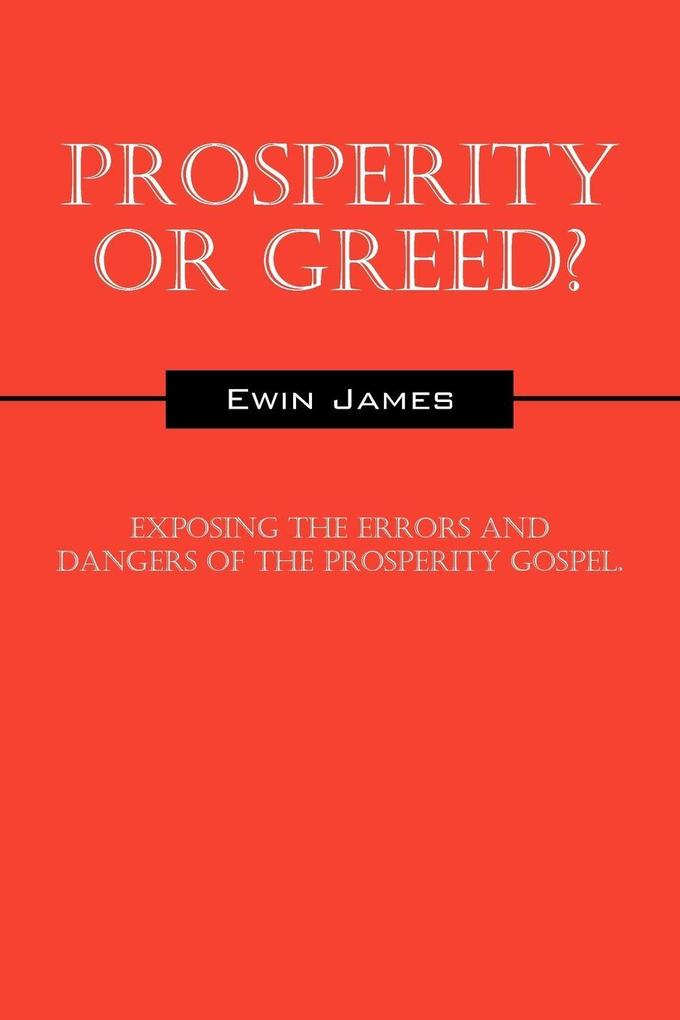 Prosperity or Greed?