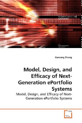 Model  and Efficacy of Next-Generation ePortfolio Systems