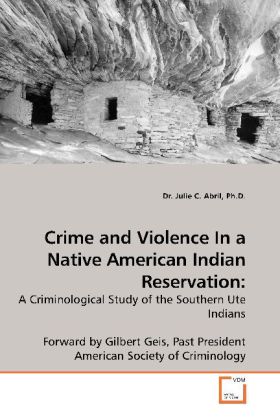Crime and Violence In a Native American Indian Reservation: