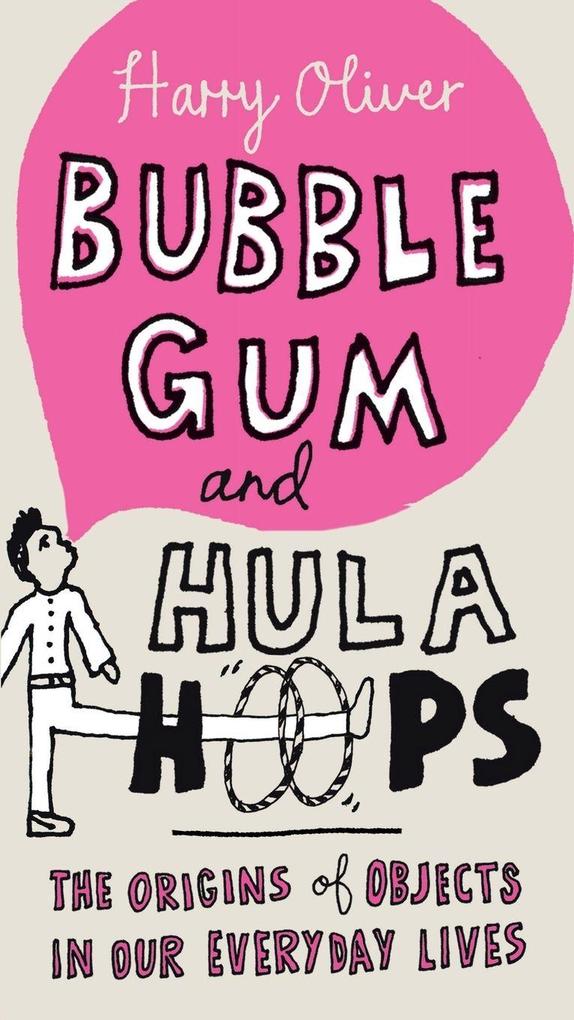 Bubble Gum and Hula Hoops