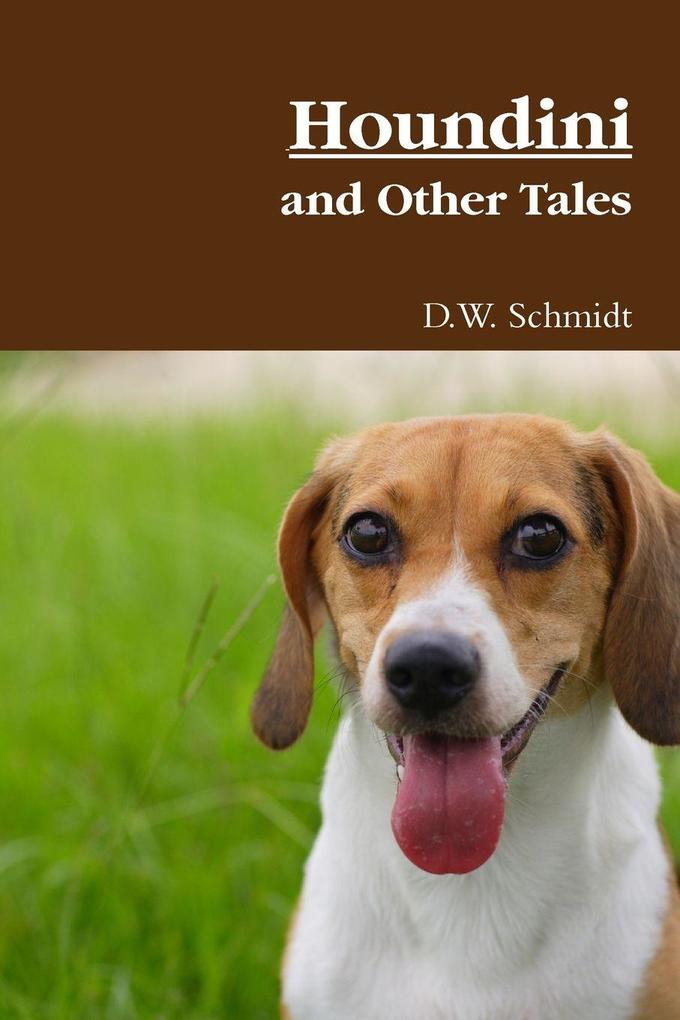 Houndini and Other Tales