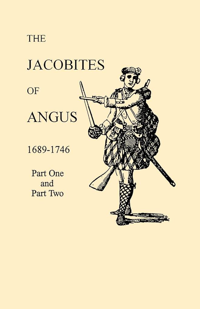 Image of The Jacobites of Angus 1689-1746