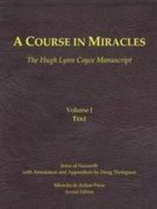 A Course in Miracles Hugh Lynn Cayce Manuscript Volume One Text