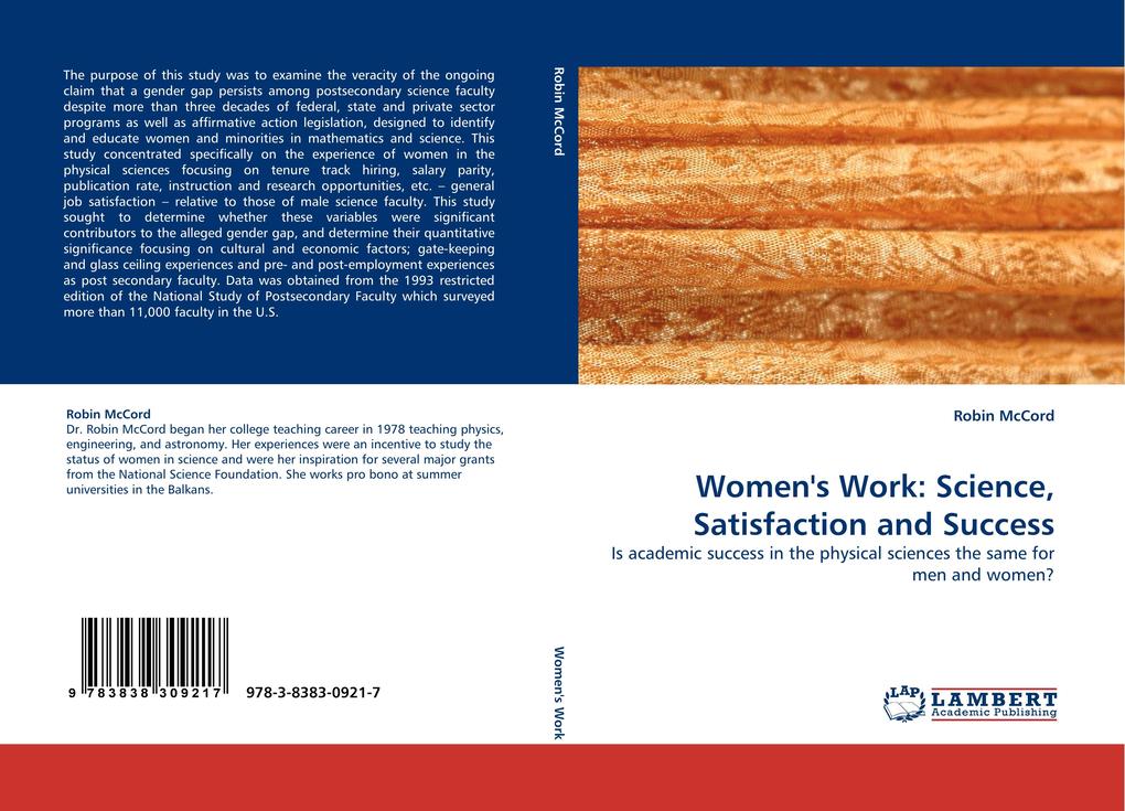 Women''s Work: Science Satisfaction and Success
