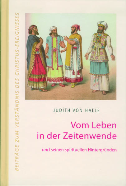 Vom Leben in der Zeitenwende und seinen spirituellen Hintergründen