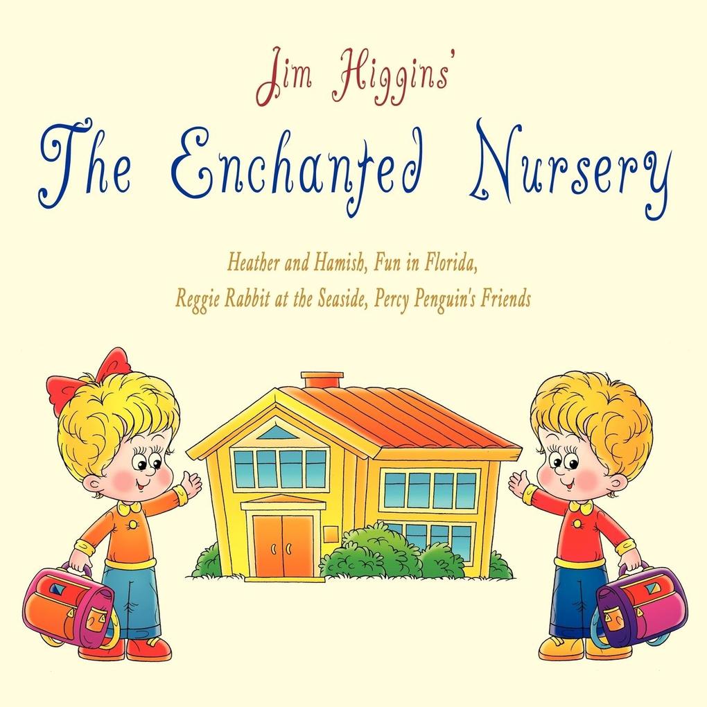 The Enchanted Nursery 2 - Jim Higgins