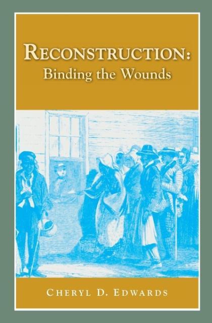 Reconstruction: Binding the Wounds