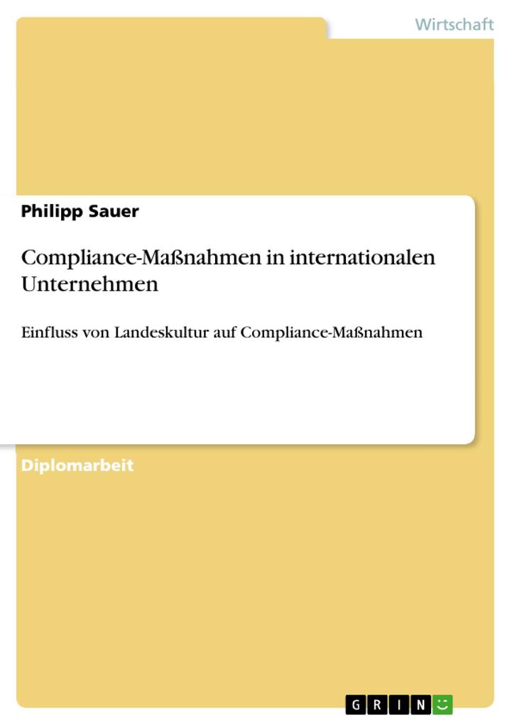 Compliance-Maßnahmen in internationalen Unternehmen - Philipp Sauer