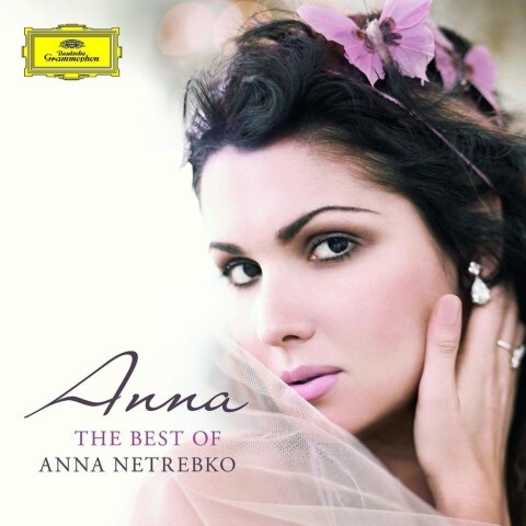 Anna-The Best Of Anna Netrebko