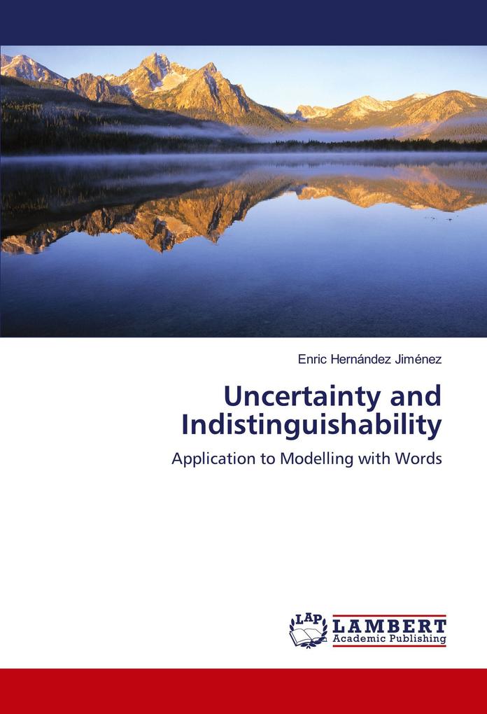 Uncertainty and Indistinguishability