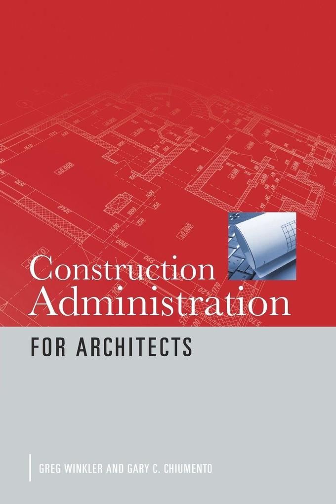 Construction Administration for Architects