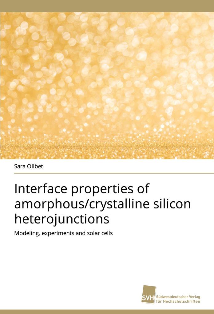 Interface properties of amorphous/crystalline silicon heterojunctions