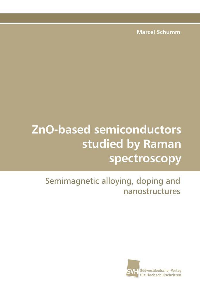 ZnO-based semiconductors studied by Raman spectroscopy