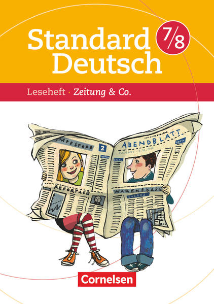 Standard Deutsch 7./8. Schuljahr. Zeitungen & Co.