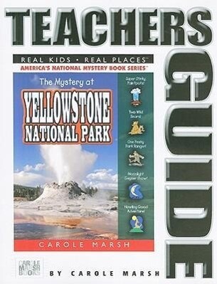 The Mystery at Yellowstone National Park - Carole Marsh