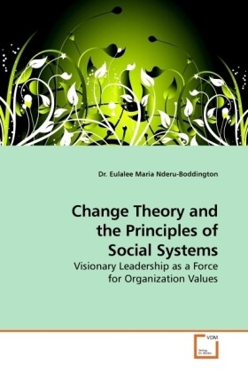 Change Theory and the Principles of Social Systems - Eulalee M. H. Nderu-Boddington
