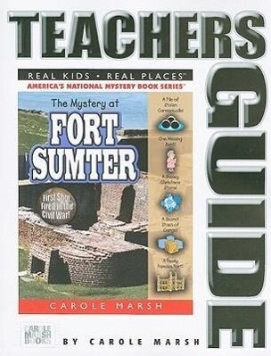 The Mystery at Fort Sumter - Carole Marsh