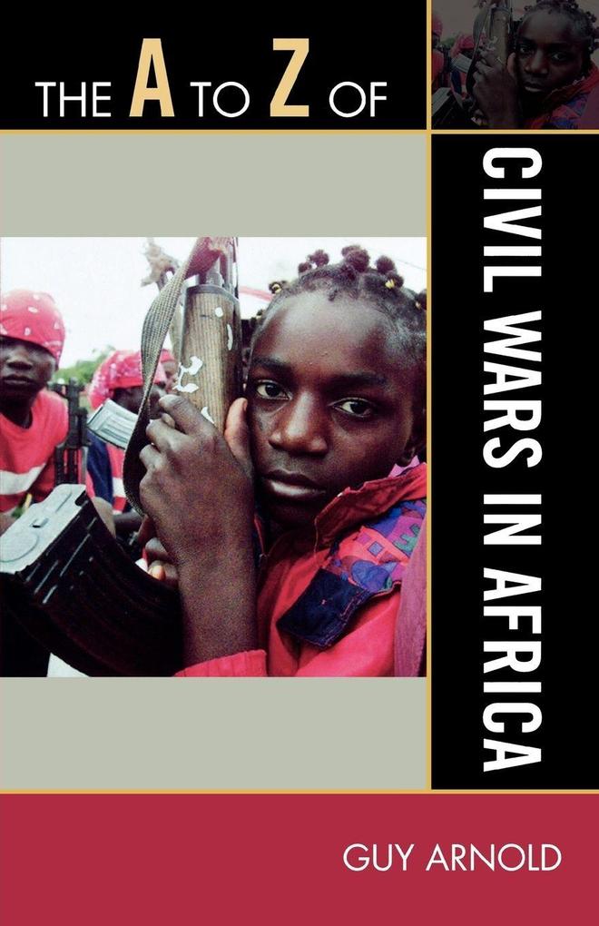 A to Z of Civil Wars in Africa