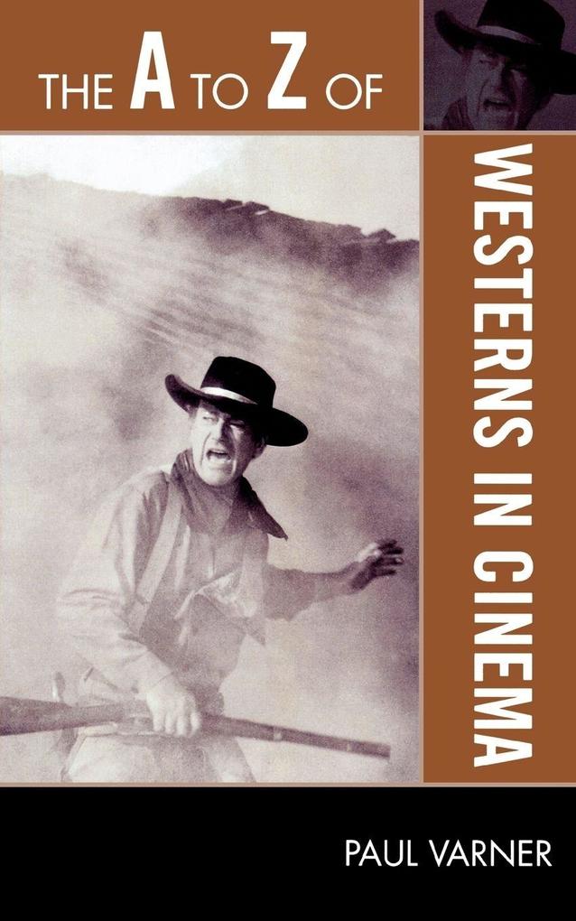 to Z of Westerns in Cinema