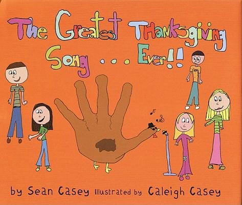 GREATEST THANKSGIVING SONG EVE - Sean Casey