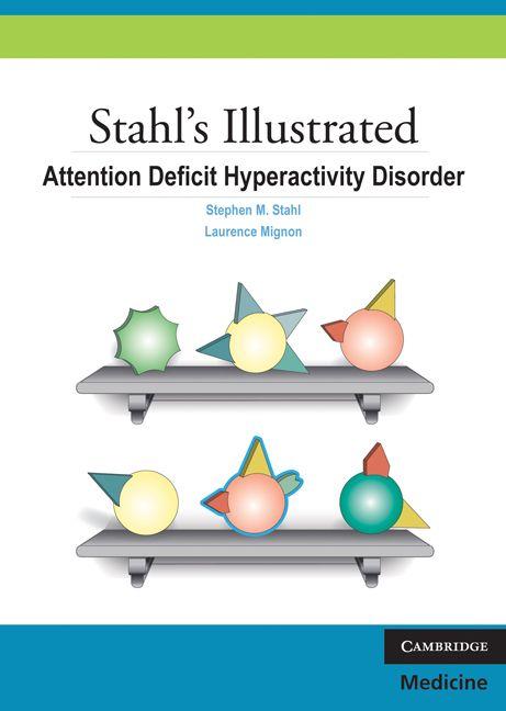 Stahls Illu Atten Deficit Hyper Dis