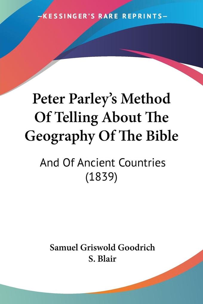Peter Parley‘s Method Of Telling About The Geography Of The Bible