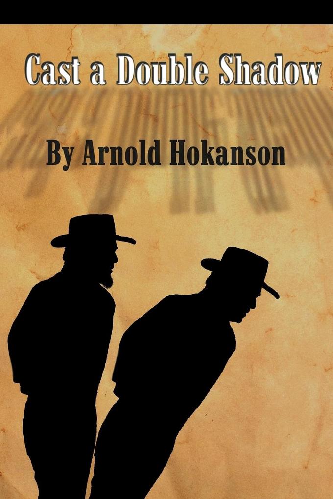 Cast a Double Shadow