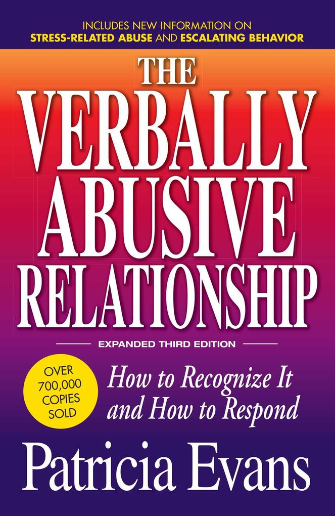The Verbally Abusive Relationship Expanded Third Edition