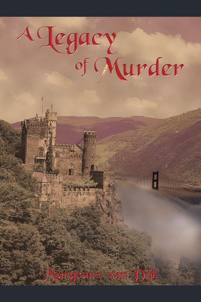 A Legacy of Murder
