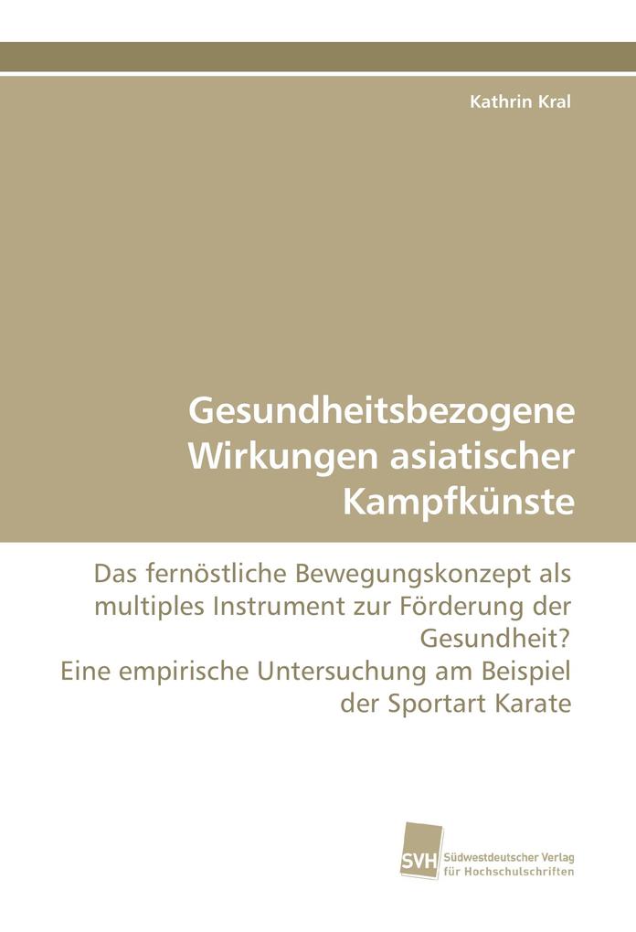 Gesundheitsbezogene Wirkungen asiatischer Kampfkünste