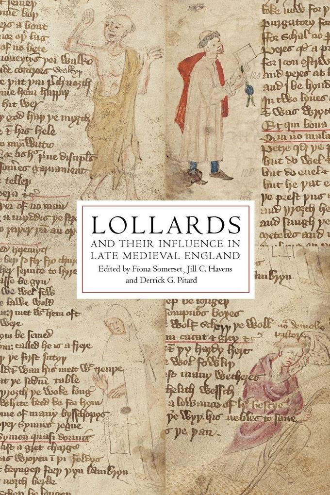 Lollards and Their Influence in Late Medieval England