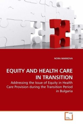 EQUITY AND HEALTH CARE IN TRANSITION - NORA MARKOVA