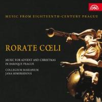 Rorate coeli-Advent & Christmas in Baroque Prague