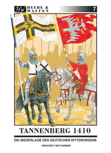 Tannenberg 1410 - Gerald Iselt/ Rolf Fuhrmann